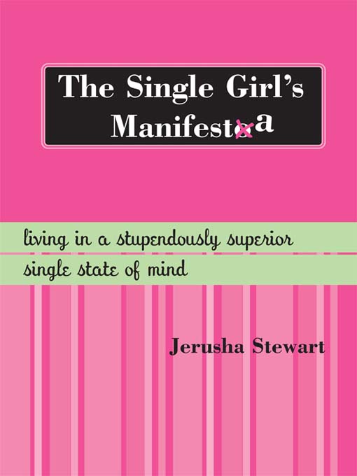 Title details for The Single Girl's Manifesta by Jerusha Stewart - Available